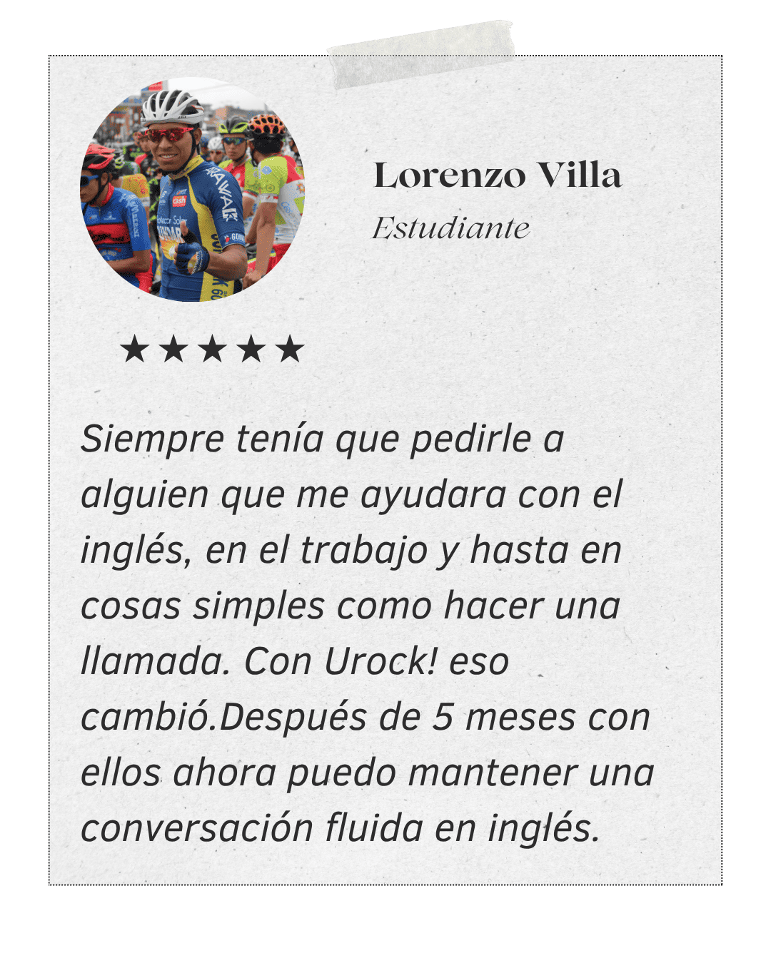 Reseña positiva de Lorenzo sobre la experiencia en el programa de inglés online de Urock!